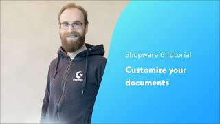 Customize your documents Shopware 6 Tutorial EN [upl. by Gold432]