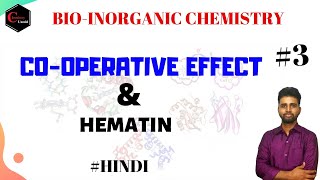 BIOINORGANIC CHEMISTRY  COPERATIVE EFFECT  HEMATIN  ft TEJAS PATA SIR [upl. by Haye968]