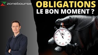 Obligations le moment dacheter [upl. by Lyckman7]