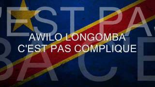 Awilo LongombaCest Pas Complique [upl. by Wesley]