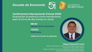 CONFERENCIA EVALUACIÓN ECONÓMICA COMO HERRAMIENTA PARA LA TOMA DE DECISIONES EN SALUD [upl. by Idnyc305]