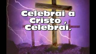 celebrai a cristo [upl. by Ab]