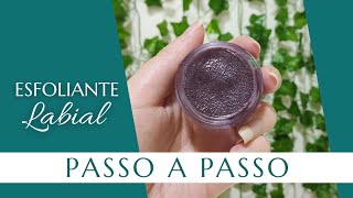 COMO FAZER ESFOLIANTE LABIAL NATURAL [upl. by Teresa]