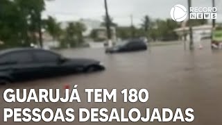 Guarujá tem 180 pessoas desalojadas [upl. by Disini336]