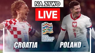 Polska 🇵🇱 vs Chorwacja MECZ NA ŻYWO  LIVE STREAM  UEFA Liga Narodów 2024  Croatia vs Poland live [upl. by Eedeed]