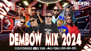 DEMBOW MIX  2024 VOL8 LOS MAS PEGADO DJ YORK LA EXCELENCIA EN MEZCLA [upl. by Seraphine510]