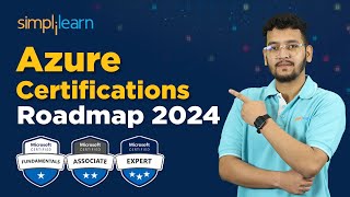 Azure Certifications Guide 2024  Microsoft Azure Certifications Levels Explained  Simplilearn [upl. by Lavery]