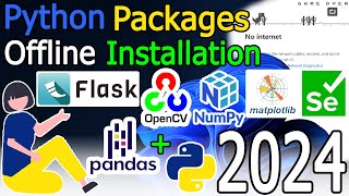 How to Install Python Packages Offline without Internet on Windows 1011  2024  Complete Guide [upl. by Yerocaj274]