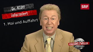 Dr Klöti über 1 Mai und Auffahrt  Giacobbo  Müller  Comedy  SRF [upl. by Groves]