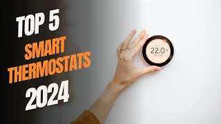 TOP 5 BEST SMART THERMOSTATS IN 2024  BEST THERMOSTATS ON AMAZON 2024 [upl. by Neelrihs]