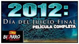 2012 Dia Del Juicio Final  Película de Acción  Películas En Español [upl. by Ydnam]