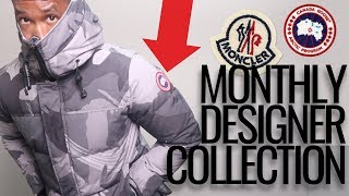 MONTHLY DESIGNER DESIGNER COLLECTION  MONCLER  CANADA GOOSE [upl. by Ecnaret]