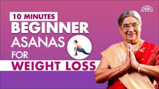 Yoga For Weight Loss 10Minute Beginner Asanas Practice for Weight Loss amp Toning  Dr Hansaji [upl. by Irtimid77]