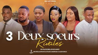 DEUX SOEURS RIVALES EPISODE 3 Nouveau Film congolais BelArt Prod Octobre 2024 [upl. by Lladnar]