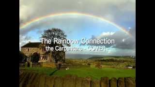 The Rainbow Connection  the Carpenterssinging byびすけ [upl. by Ormsby]