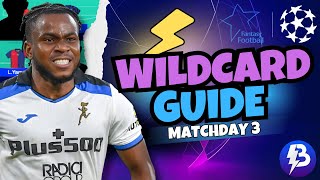 UCL Fantasy MATCHDAY 3 WILDCARD DRAFT amp GUIDE ⚡️ Champions League Fantasy 2425 [upl. by Accebor]