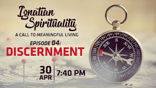 Ignatian Spirituality Ep 04  Discernment [upl. by Akimad]