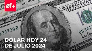 Así el precio del dólar hoy miércoles 24 de julio de 2024  Despierta [upl. by Cissej]