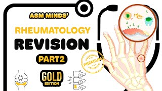 Rheumatology Gold Revision Part2 [upl. by Suter]