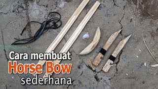 Cara membuat busur horse bow sederhana menggunakan bambu [upl. by Steffi]