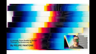 A Journey from Graffiti to Design through Contemporary Art Felipe Pantone talk at Pentawards 2022 [upl. by Forester508]