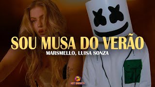 Marshmello Luisa Sonza  Sou Musa do Verão  LETRA [upl. by Putscher]