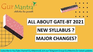 ALL ABOUT GATE BIOTECHNOLOGY ENGLISH  GATE BT  GATE 2021  NEW SYLLABUS  MAJOR CHANGES [upl. by Beauregard]