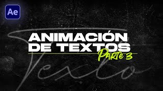 Animación de Textos  After Effects  Parte 3 [upl. by Berni]