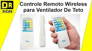 Controle Remoto Wireless para Ventilador de Teto  Doutor Dicas [upl. by Viole]