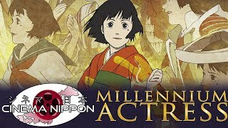 Meeting “Millennium Actress”  Cinema Nippon [upl. by Marou]