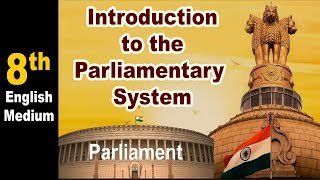 Class 8 Civics  Introduction to Parliamentary System  Parliamentary System Of India  Home Revise [upl. by Alit]