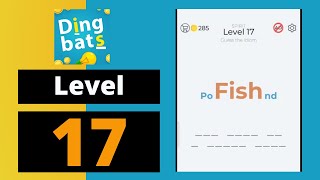 Dingbats level 17 pofishnd solution [upl. by Aidnis]