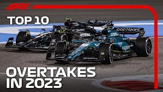 The Top 10 Overtakes of the 2023 F1 Season [upl. by Aeikan222]