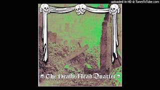 The Deaths Head Quartet  I [upl. by Ecikram]