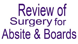 SUR04Review of Surgery for ABSITE amp Boards [upl. by Asli]