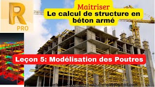 Maitriser le calcul de structure en béton armé 5 Modélisation des poutres [upl. by Dubenko]