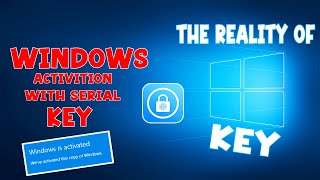 The Reality Of Windows Serial Key  Pirated Windows Vs Original Windows  Windows Activation [upl. by Tierza]