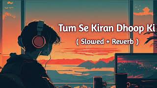 tum se Kiran Dhoop ki viral song [upl. by Aenitsirhc]