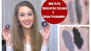 How To Fix Dried Up Gel Eyeliner amp Cream Eyeshadows [upl. by Eimmac]