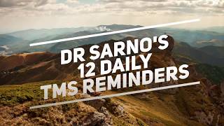 Dr Sarnos 12 daily TMS Reminders [upl. by Auka]