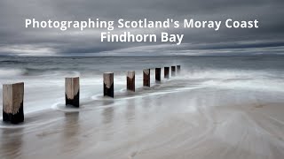 Photographing Scotlands Moray Coast Findhorn Bay [upl. by Acsicnarf]