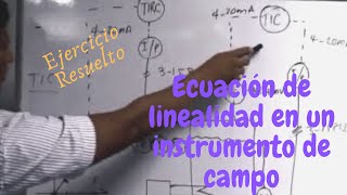 📉❇️ Ecuación de linealidad en un instrumento de campo ejercicio resuelto👌😎 [upl. by Lana]