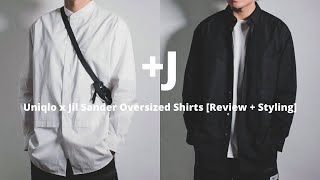 Uniqlo x Jil Sander J Oversized Long Sleeve Shirts  Review amp Styling [upl. by Theresina]