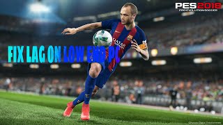 how to fix pes 2018 lagging on 4 GB Ram windows 10781 [upl. by Thetes]