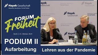 Forum Freiheit 2024 Podium II  Lehren aus der Pandemie Aufarbeitung als Freiheitsschutz [upl. by Acirej753]