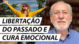 4 Passos para Libertarse do Passado e Curar Feridas Emocionais  Dr Cesar Vasconcellos Psiquiatra [upl. by Kinchen]