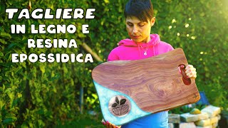 TAGLIERE in LEGNO e RESINA EPOSSIDICA [upl. by Modesty]