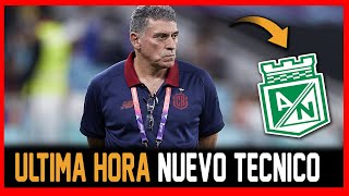 ✅😨¿NUEVO TECNICO ATLETICO NACIONAL ULTIMA HORA ESPN FILTRA INFORMACION [upl. by Taite]