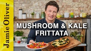 Mighty Mushroom and Kale Frittata  Jamie Oliver [upl. by Quickel]