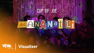 Mananatili  Cup of Joe Official Lyric Visualizer [upl. by Hutchings984]